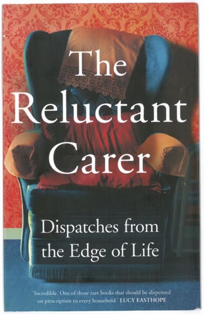 The Reluctant Carer